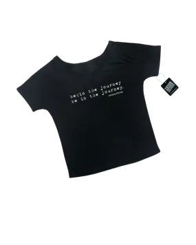 Begin The Journey Be In The Journey - Slouchy Tee - Black